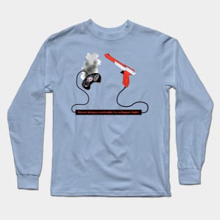 Never Bring A Controller To A Zapper Fight Long Sleeve T-Shirt